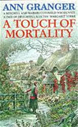 9780747251866: A Touch of Mortality (Mitchell & Markby 9): A cosy English village whodunit of wit and warmth