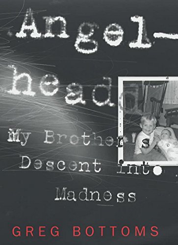 Beispielbild fr Angelhead: My Brother's Descent into Madness zum Verkauf von WorldofBooks