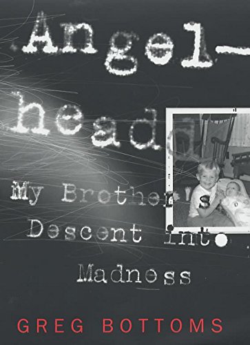 Stock image for Angelhead: My Brother's Descent into Madness for sale by WorldofBooks