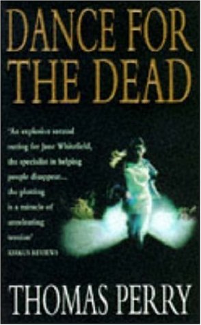 Dance for the Dead (9780747252788) by Perry, Thomas