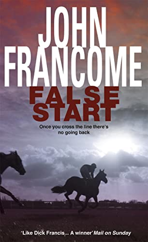Beispielbild fr False Start: A deadly thriller set in the horseracing world zum Verkauf von WorldofBooks