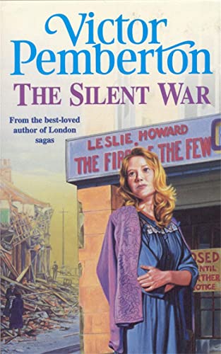 Stock image for The Silent War: A moving wartime saga of tragedy and hope for sale by AwesomeBooks