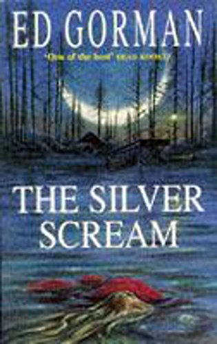 The Silver Scream (9780747253273) by Ed Gorman