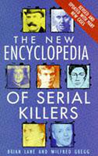 Stock image for The New Encyclopedia of Serial Killers for sale by WorldofBooks