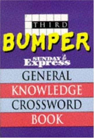 Stock image for Third Bumper "Sunday Express" General Knowledge Crossword Book for sale by Greener Books