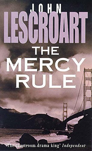 The Mercy Rule (9780747254584) by John Lescroart