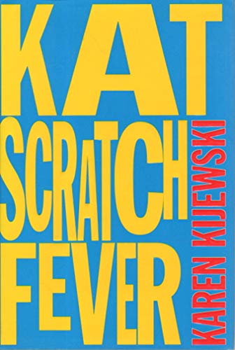 Beispielbild fr Kat Scratch Fever zum Verkauf von Better World Books