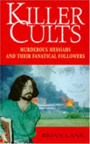 9780747255147: Killer Cults