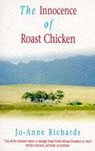 Beispielbild fr The Innocence of Roast Chicken zum Verkauf von WorldofBooks