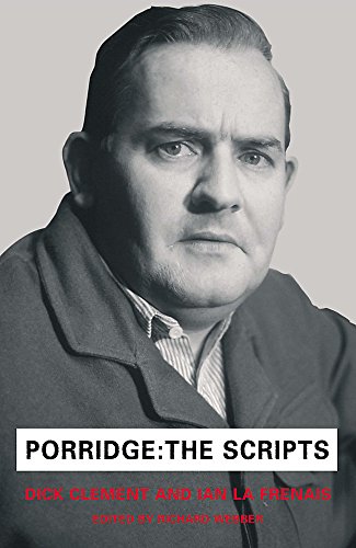 Beispielbild fr Porridge: The Scripts zum Verkauf von AwesomeBooks