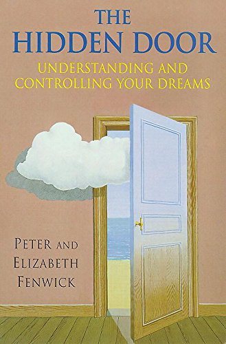 Stock image for The hidden door: Understanding and controlling dreams for sale by SecondSale