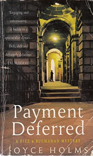 Beispielbild fr Payment Deferred (Fizz & Buchanan Mystery) zum Verkauf von WorldofBooks