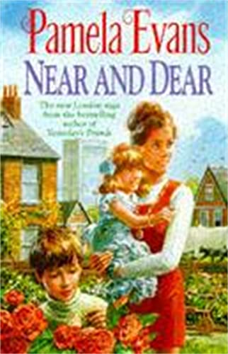 9780747256014: Near and Dear: In hard times a young mother discovers her inner strength