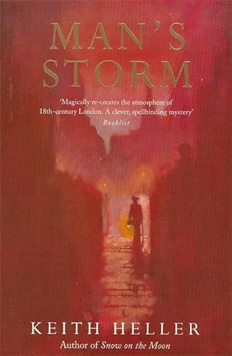 Stock image for Man's Storm : A Novel of Crime Set in London 1703 for sale by Better World Books: West