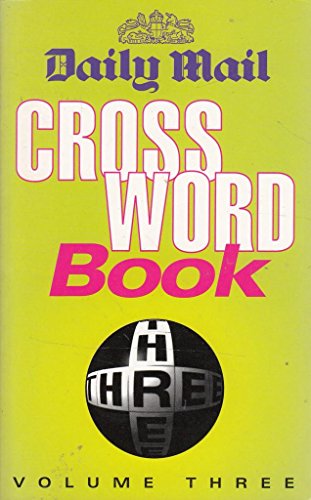 Beispielbild fr Daily Mail" Crossword Book: v. 3 zum Verkauf von WorldofBooks