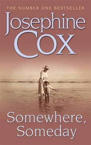 9780747257578: Somewhere, Someday: Sometimes the past must be confronted
