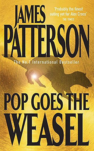 Imagen de archivo de Pop Goes the Weasel (Alex Cross) a la venta por AwesomeBooks