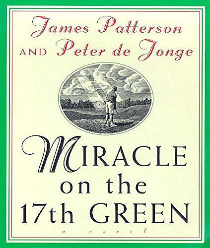 Beispielbild fr Miracle on the 17th Green zum Verkauf von Better World Books: West