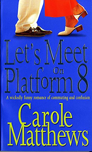 Beispielbild fr Let's Meet on Platform 8 zum Verkauf von Better World Books