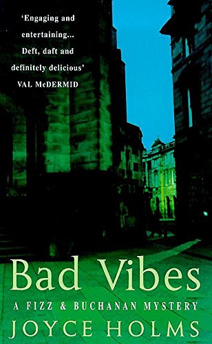 Beispielbild fr Bad Vibes (Fizz & Buchanan Mystery) zum Verkauf von WorldofBooks