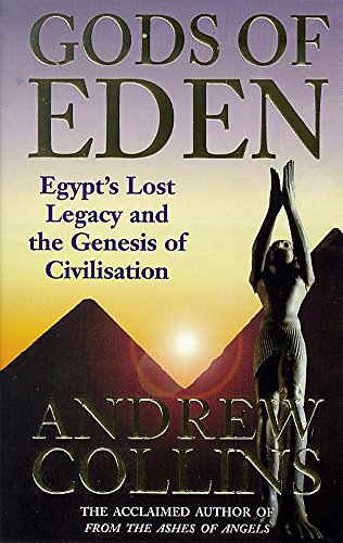 Imagen de archivo de Gods of Eden: Egypt's Lost Legacy and the Genesis of Civilisation a la venta por WorldofBooks