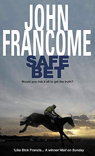 9780747259268: Safe Bet: A shocking mystery unravels in the world of horseracing