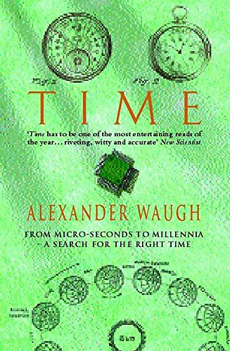 9780747259886: Time : From Micro-Seconds to Millennia - The Search for the Right Time