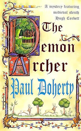9780747260745: The Demon Archer (Hugh Corbett Mysteries, Book 11): A twisting medieval murder mystery