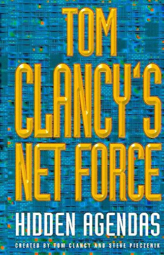 Beispielbild fr Net Force 2. Hidden Agendas (Tom Clancy s Net Force) zum Verkauf von medimops