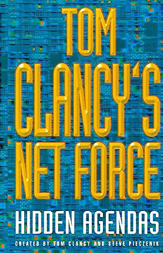 9780747261155: Tom Clancy's Net Force: Hidden Agendas: Bk. 2 (Tom Clancy's Net Force S.)