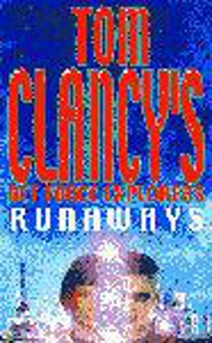 9780747261568: Runaways (Tom Clancy's Net Force Explorers)