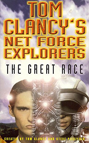 9780747261650: Tom Clancy's Net Force Explorers 08: The Great Race: No. 8