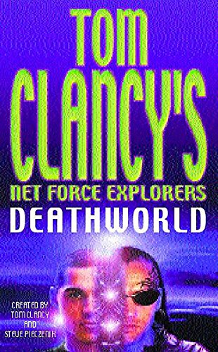 Beispielbild fr Tom Clancy's Net Force Explorers 13: Deathworld: No. 13 zum Verkauf von WorldofBooks