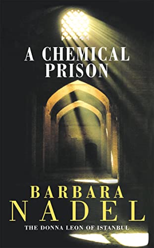 Imagen de archivo de A Chemical Prison (UK edition of The Ottoman Cage) a la venta por AwesomeBooks