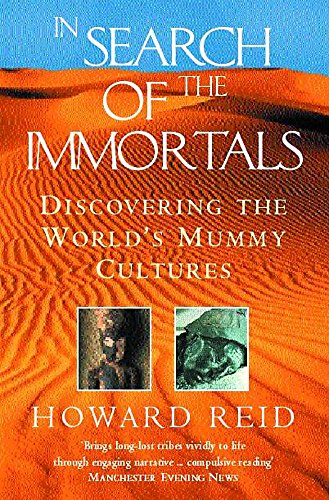 Beispielbild fr In Search of the Immortals: Discovering the Worlds Mummy Cultures zum Verkauf von Reuseabook