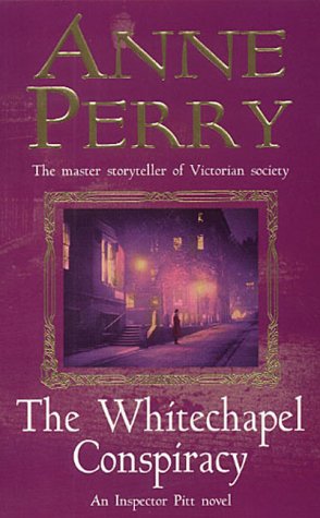 Stock image for The Whitechapel Conspiracy (Thomas Pitt Mystery, Book 21): An unputdownable Victorian mystery for sale by AwesomeBooks