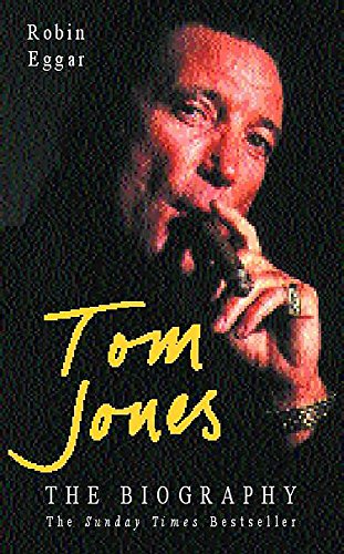 Stock image for Tom Jones: The Biography for sale by WorldofBooks