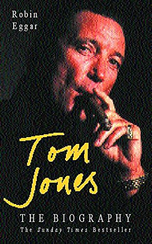 Stock image for Tom Jones : The Biography for sale by Better World Books