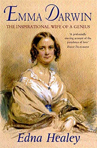 Stock image for Emma Darwin : The Inspirational Wife of a Genius for sale by SecondSale