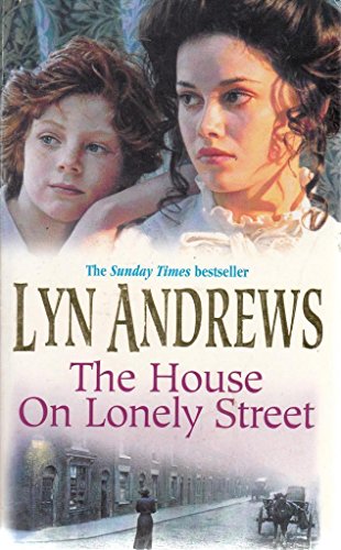 Imagen de archivo de The House on Lonely Street: A completely gripping saga of friendship, tragedy and escape a la venta por AwesomeBooks