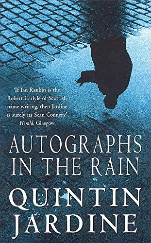 9780747263876: Autographs in the Rain: A suspenseful crime thriller of celebrity and murder