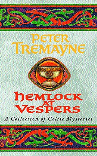 Beispielbild fr Hemlock at Vespers (Sister Fidelma Mysteries Book 9): A collection of gripping Celtic mysteries you won't be able to put down zum Verkauf von WorldofBooks