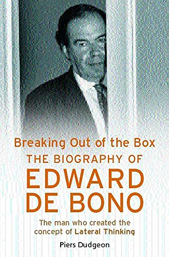 Imagen de archivo de Breaking Out of the Box: The Biography of Edward de Bono a la venta por ThriftBooks-Dallas