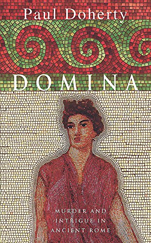 9780747264682: Domina: Murder and intrigue in Ancient Rome (Ancient Rome Mysteries)
