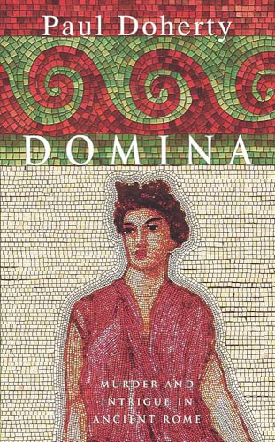 9780747264682: Domina: Murder and Intrigue in Ancient Rome (Ancient Rome Mysteries)
