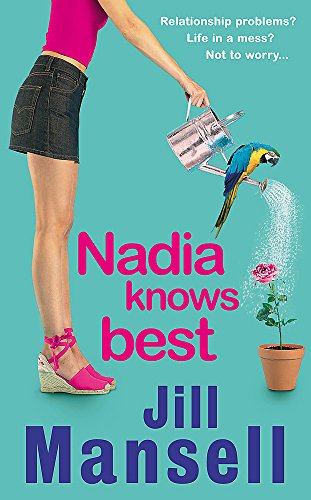 9780747264880: Nadia Knows Best: A warm and witty tale of love, lust and family drama