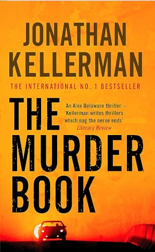 9780747265016: The Murder Book (Alex Delaware series, Book 16): An unmissable psychological thriller