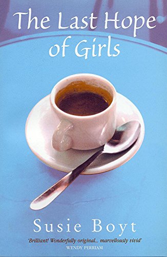 Stock image for The Last Hope of Girls for sale by WorldofBooks