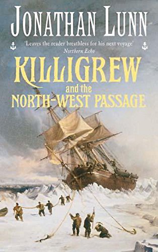 Beispielbild fr Killigrew and the North-West Passage (Killigrew series) zum Verkauf von SecondSale