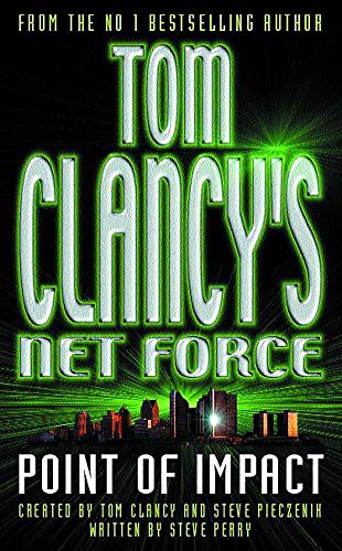 Stock image for Point of Impact (Tom Clancys Net Force, Book 5) for sale by Hawking Books